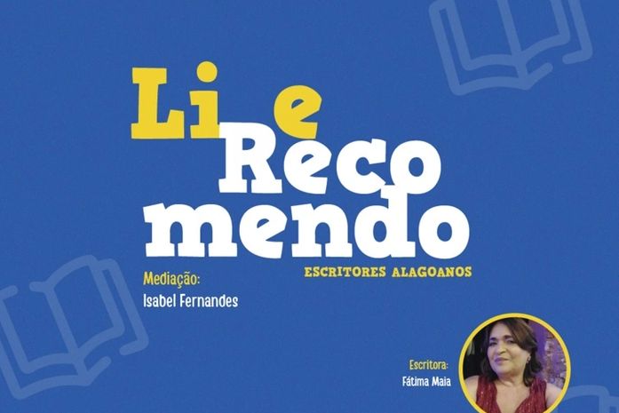 Biblioteca Pública Graciliano Ramos promove nova edição do projeto Li & Recomendo - Escritores Alagoanos