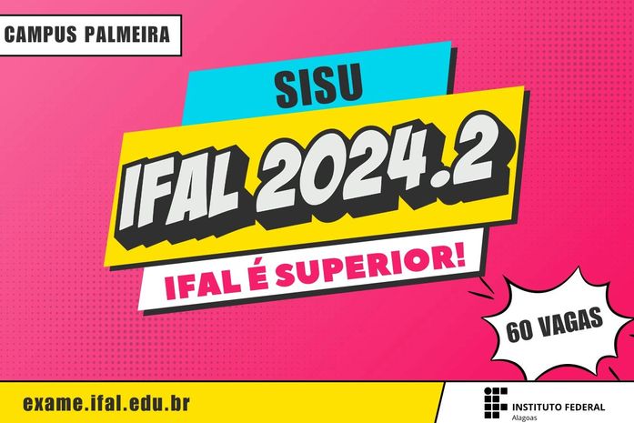 Ifal anuncia novas vagas de cursos superiores no interior de AL; Confira edital