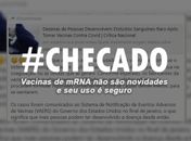 Checado: vacinas de mRNA não são novidade e seu uso é seguro