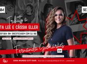 Fernanda Guimarães realiza tributo em homenagem a Rita Lee e Cássia Eller no Jaraguá