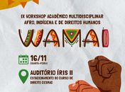 IX Workshop Acadêmico Multidisciplinar Afro, Indígena e de Direitos Humanos Cesmac