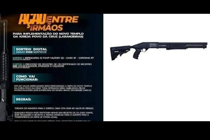 Uma igreja evangélica, Povo na Cruz, no Espírito Santo está sorteando entre seus fiéis uma espingarda calibre 12