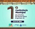 Arapiraca realiza, nesta quarta (4), a 1ª Conferência Municipal da Pessoa Idosa