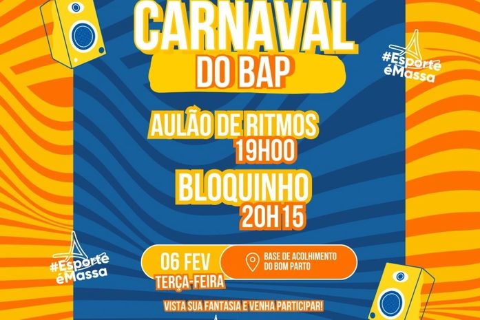 Base de Acolhimento do Bom Parto terá aulão de Carnaval nesta terça-feira (06)