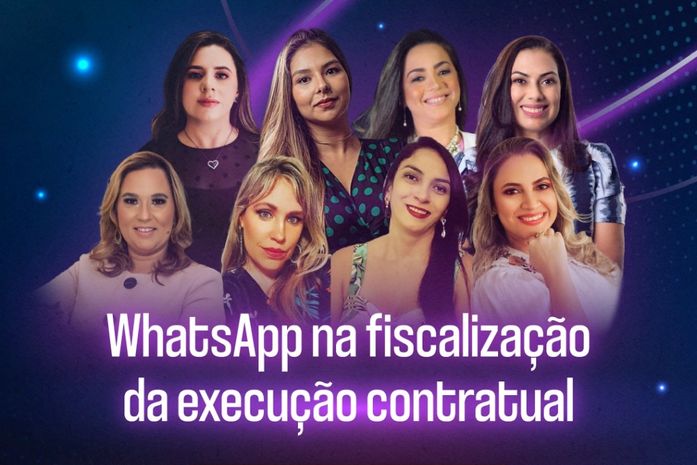 Whatsapp na fiscalização da execução contratual? É possível?