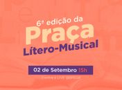 Biblioteca Pública Estadual Graciliano Ramos realiza a 6ª edição da Praça Lítero-Musical