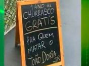 Comerciante oferece churrasco grátis a quem matar governador de SP e acaba na delegacia