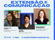Estudantes de Jornalismo da Ufal promovem roda de conversa sobre Comunicação e Extensão Universitária