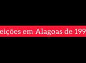 Eleições de 1998 em Alagoas