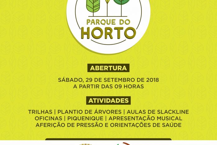 Abertura do Parque do Horto é neste sábado (29)
