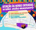 São João Massayó terá quatro entradas oficiais para acesso do público; confira os locais
