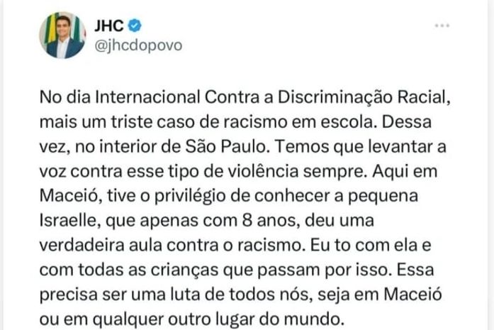 João Henrique, (JHC), prefeito de Maceió, foi o único chefe do Poder Executivo alagoano que destacou a importância do 21 de março