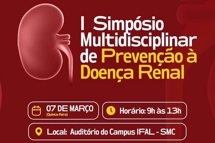 São Miguel dos Campos sediará o I Simpósio Multidisciplinar de Prevenção à Doença Renal