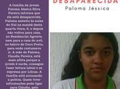 Paloma Jéssica está desaparecida desde quarta-feira (6)