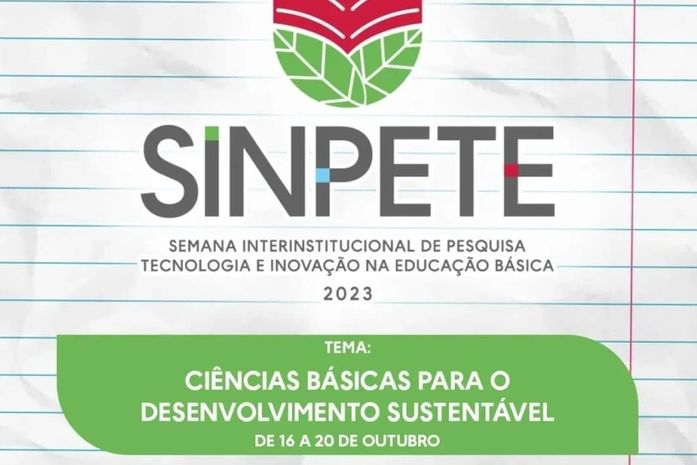Saiba como participar da Semana Interinstitucional de Pesquisa, Tecnologia e Inovação na Educação Básica