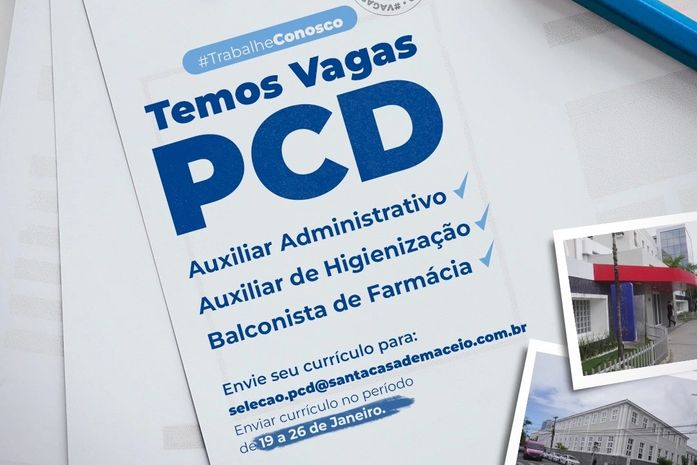 Santa Casa de Maceió abre vagas para candidatos PcD