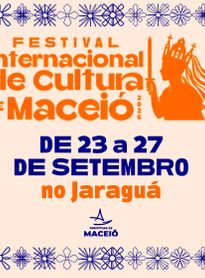 Primeiro Festival Internacional de Cultural de Maceió começa nesta quarta; veja horário