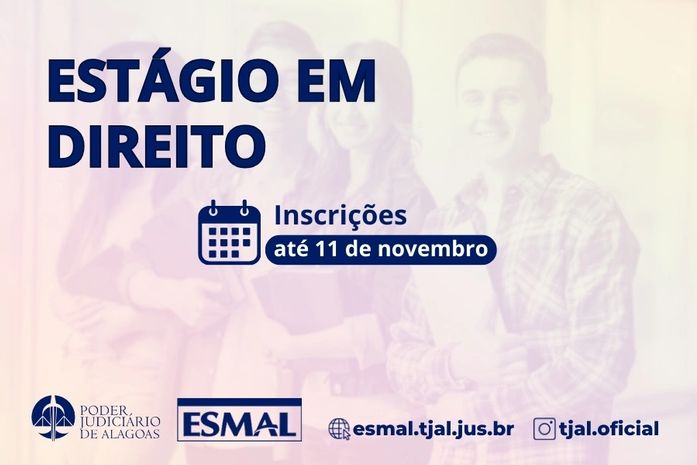 TJAL abre inscrições para seleção de estagiários em Direito