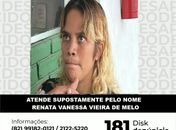 MPAL tenta localizar familiares de mulher que se identifica como Renata Vanessa