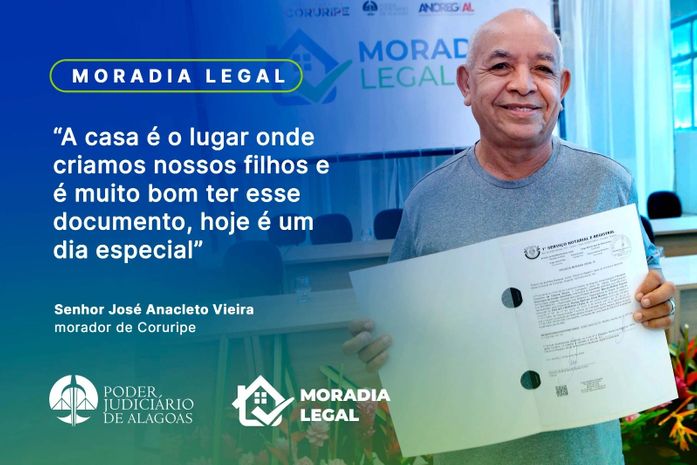 Programa Moradia Legal regularizou imóveis de 115 famílias no interior de AL