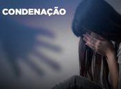 Justiça condena homem a mais de 70 anos por estupros de duas filhas e uma vizinha