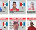 Oito criminosos de Alagoas estão na lista dos mais procurados do país; veja quem são