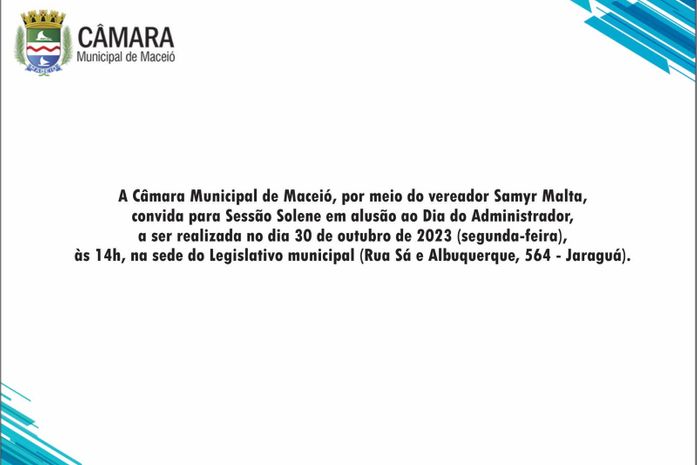 Samyr Malta homenageará administradores em sessão solene