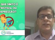 Psicólogo Carlos Gonçalves aborda: o que sinto é tristeza ou depressão  ?