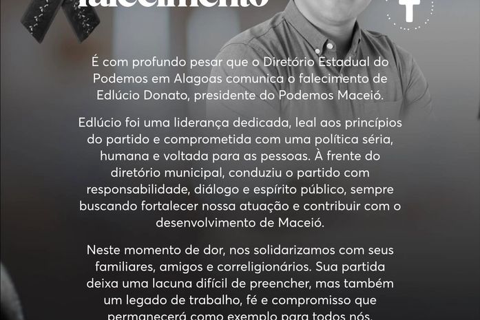 Políticos de Alagoas lamentam falecimento de Edlúcio Donato, presidente do Podemos em Maceió