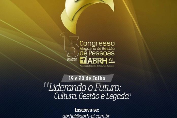 Liderando o Futuro: Cultura, Gestão e Legado é tema do nosso congresso da ABRH AL