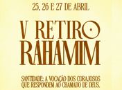Movimento Rahamim promove 5ª edição de retiro com tema “Santidade: a vocação dos corajosos que respondem ao chamado de Deus”; confira
