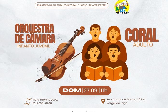 Projeto Sons do Nosso Lar realiza apresentação gratuita da Orquestra de Câmara e de Canto Coral