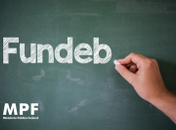 MPF emite Nota Técnica sobre uso de precatórios do Fundeb para pagamento de professores