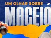 Mostra “Um Olhar sobre Maceió” leva produções audiovisuais e fotográficas à 11ª Bienal Internacional do Livro de Alagoas