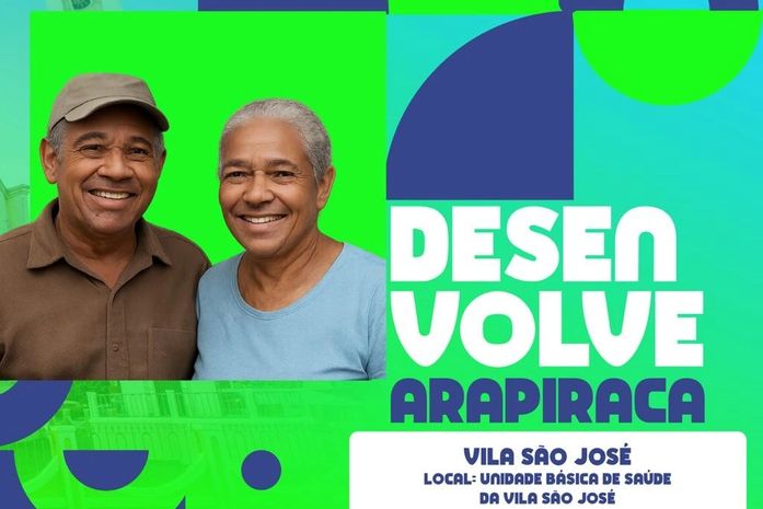 Programa Desenvolve Arapiraca acontece na Vila São José nesta quinta (6) e sexta (7)