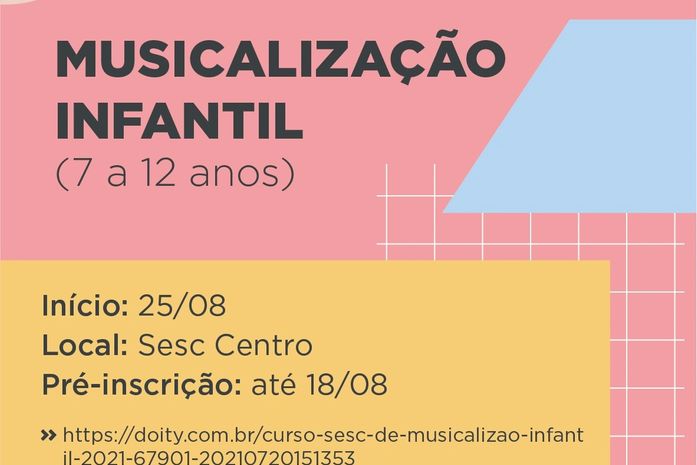 Inscrições para turmas de musicalização infantil vão até 18 de agosto