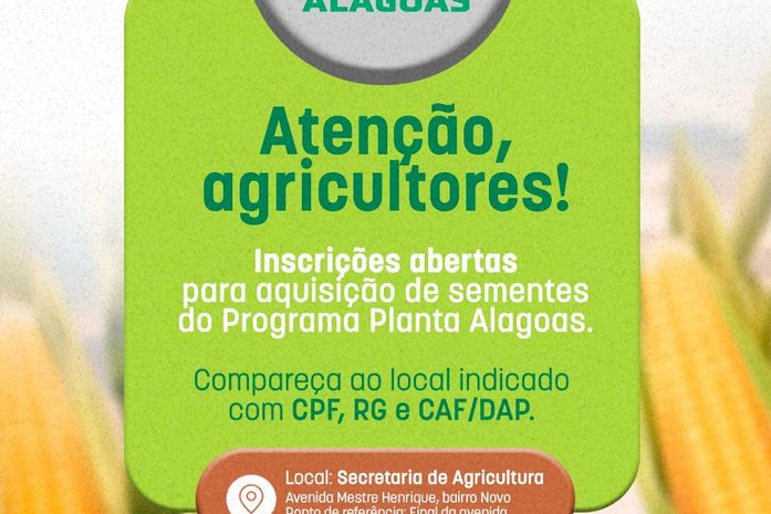 Agricultores delmirenses já podem fazer o pedido de sementes do programa Planta Alagoas