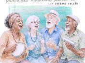 Projeto leva vivências musicais a idosos de casas de acolhimento em Maceió