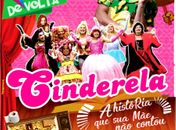 "Cinderela, a história que sua mãe não contou" desembarca em Maceió para espetáculo especial
