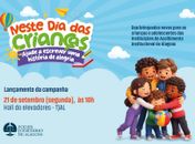Campanha arrecada brinquedos para crianças e adolescentes acolhidos em Alagoas