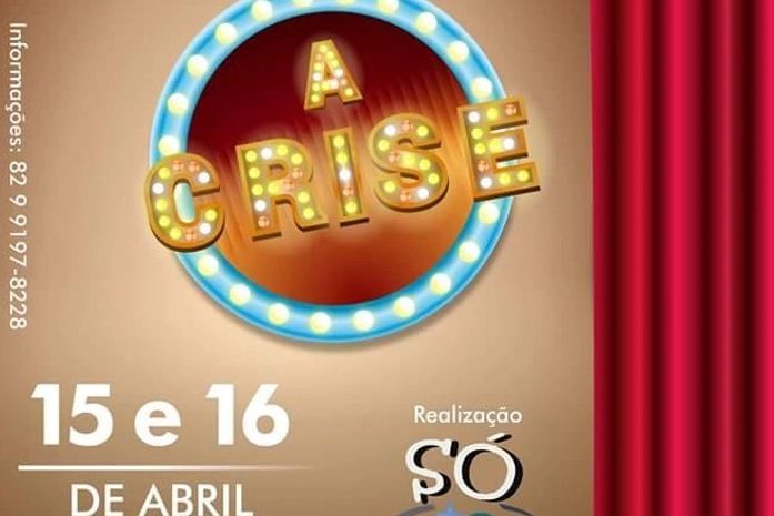 Espetáculo "A Crise" iniciará nova temporada em São Miguel dos Campos