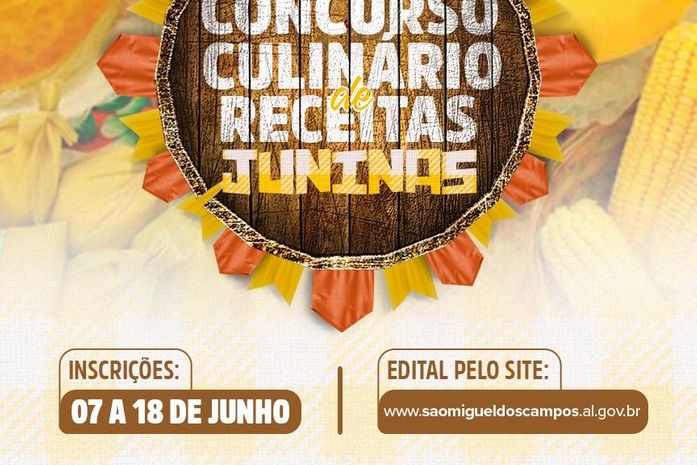 Concurso Culinário de Receitas Juninas do “São João é São Miguel” abre inscrições nesta segunda-feira, 07