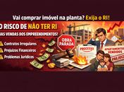 Vai comprar na planta? Exija o RI antes!