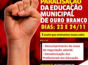 Servidores da Educação decidem deflagrar uma paralisação a partir de quinta (23) em Ouro Branco