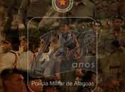 Polícia Militar do Estado de Alagoas completa 188 anos de história