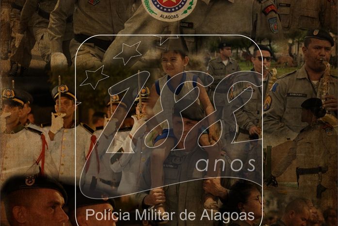 Polícia Militar do Estado de Alagoas completa 188 anos de história