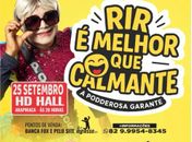 Humor de sucesso chega a Arapiraca: Podderosa apresenta o espetáculo “Rir é Melhor que Calmante” no HD Hall