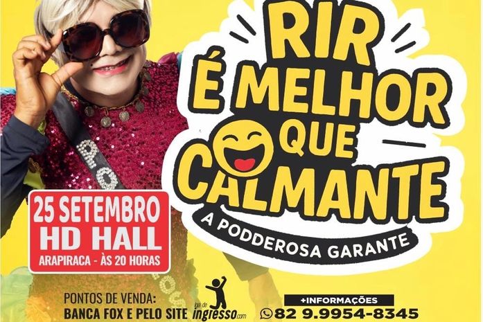 Humor de sucesso chega a Arapiraca: Podderosa apresenta o espetáculo “Rir é Melhor que Calmante” no HD Hall