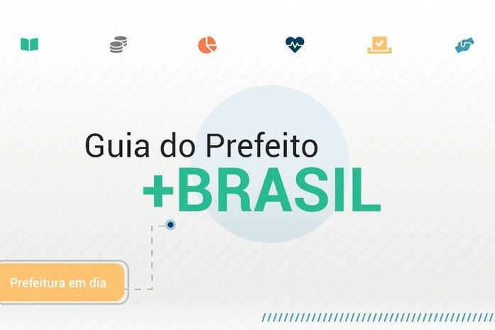 Guia do Prefeito +Brasil auxilia gestores para transição de mandato