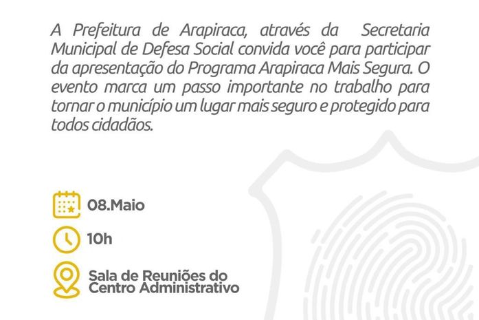 Prefeitura lança programa Arapiraca Mais Segura nesta quarta-feira (08)